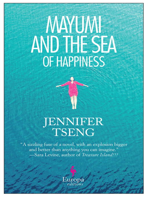 Title details for Mayumi and the Sea of Happiness by Jennifer Tseng - Available